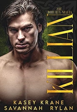 Killian (The Doherty Mafia) by Savannah Rylan