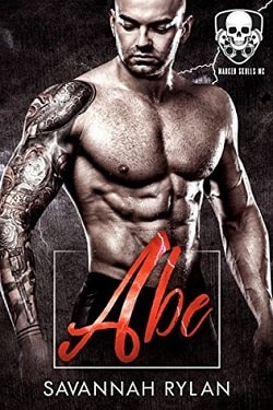 Abe (Marked Skulls MC 3) by Savannah Rylan