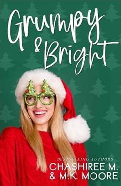 Grumpy & Bright by ChaShiree M