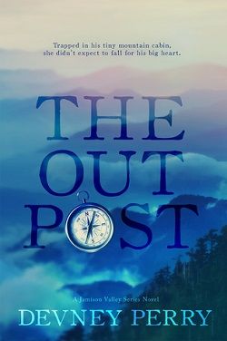 The Outpost (Jamison Valley 4) by Devney Perry