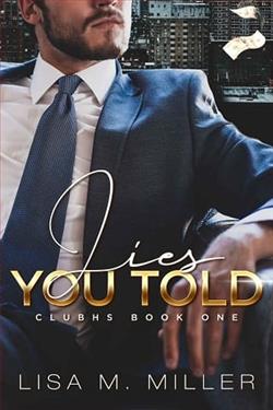 Lies You Told by Lisa M. Miller