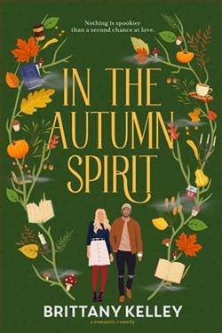 In The Autumn Spirit by Brittany Kelley