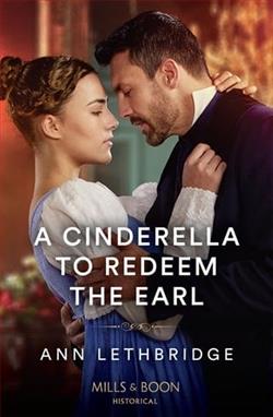 A Cinderella to Redeem the Earl by Ann Lethbridge