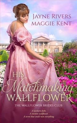 His Matchmaking Wallflower by Jayne Rivers