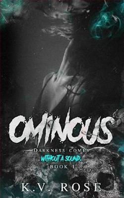 Ominous: Part 1 by K.V. Rose