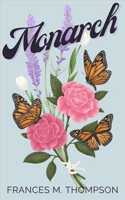 Monarch by Frances M. Thompson