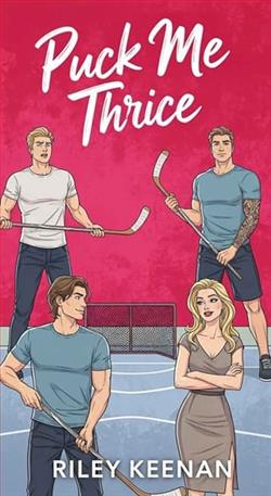 Puck Me Thrice by Riley Keenan