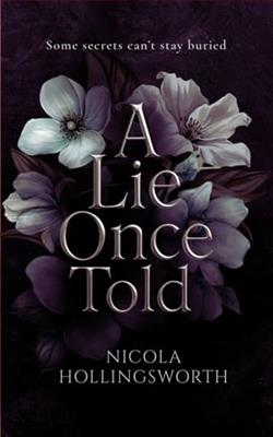 A Lie Once Told by Nicola Hollingsworth