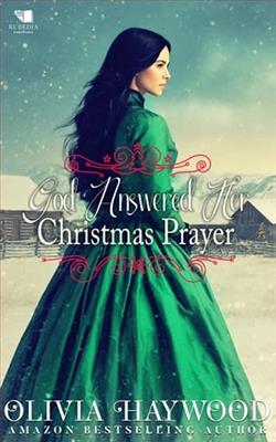 God Answered Her Christmas Prayer by Olivia Haywood