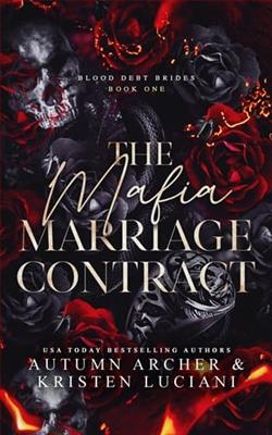 The Mafia Marriage Contract by Kristen Luciani