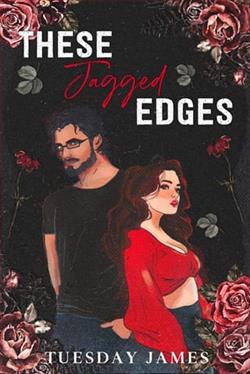 These Jagged Edges by Tuesday James