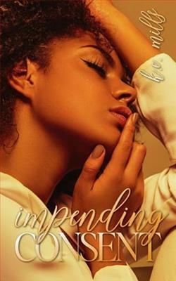Impending Consent by K.C. Mills