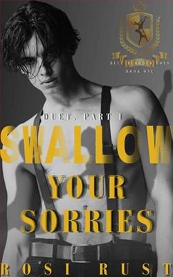 Swallow Your Sorries by Rosi Rust