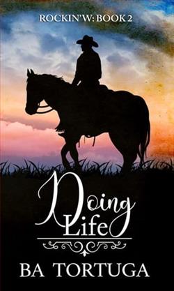 Doing Life by B.A. Tortuga