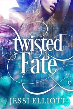 Twisted Fate by Jessi Elliott
