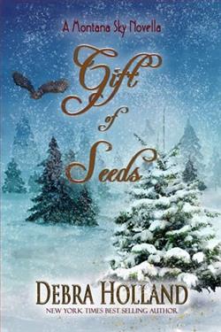 The Gift of Seeds by Debra Holland