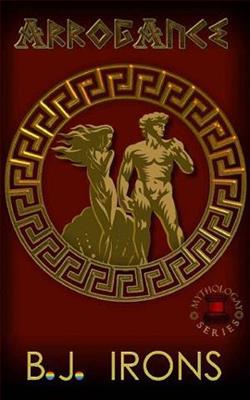 Arrogance by B.J. Irons