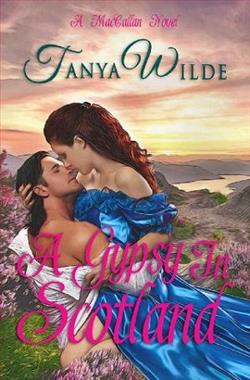 A Gypsy in Scotland by Tanya Wilde