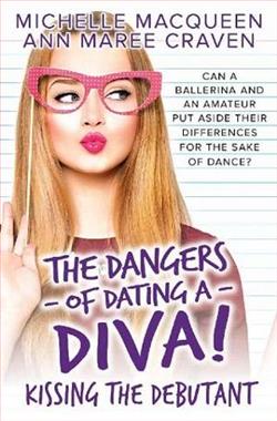 Kissing the Debutant by Michelle MacQueen