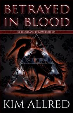 Betrayed in Blood by Kim Allred