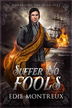 Suffer No Fools by Edie Montreux