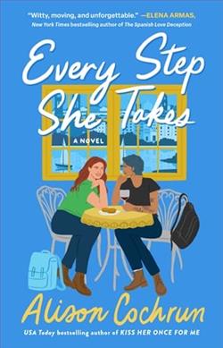 Every Step She Takes by Alison Cochrun