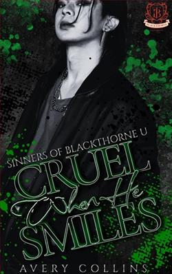 Cruel When He Smiles by Avery Collins