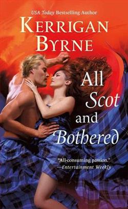 All Scot and Bothered by Kerrigan Byrne