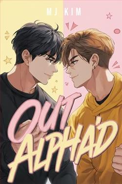 Out Alpha'd by M.J. Kim