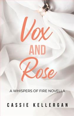 Vox & Rose by Cassie Kellergan