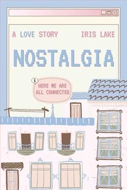 Nostalgia by Iris Lake