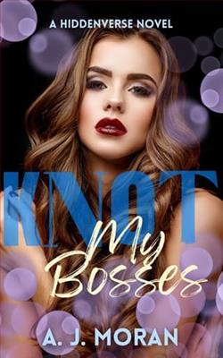 Knot My Bosses by A.J. Moran