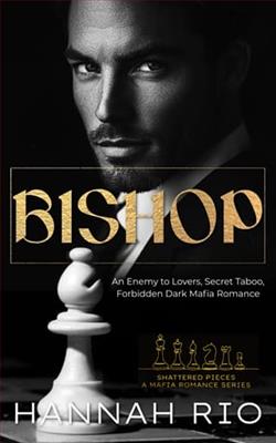 Bishop by Hannah Rio