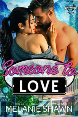 Someone to Love by Melanie Shawn