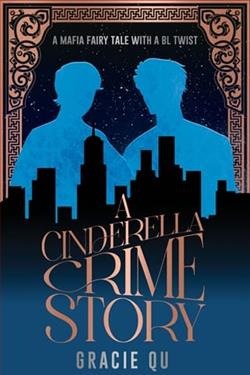 A Cinderella Crime Story by Gracie Qu