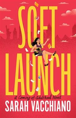 Soft Launch by Sarah Vacchiano