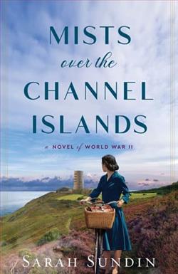 Mists over the Channel Islands by Sarah Sundin