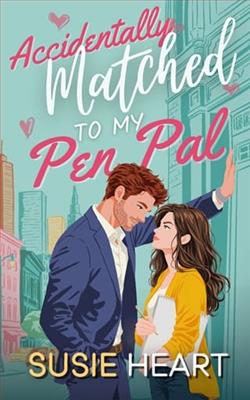 Accidentally Matched to my Pen Pal by Susie Heart