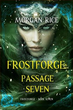 Frostforge, Passage Seven by Morgan Rice