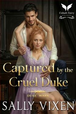 Captured By the Cruel Duke by Sally Vixen