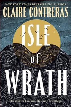 Isle of Wrath by Claire Contreras