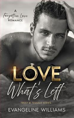 Love What's Left by Evangeline Williams