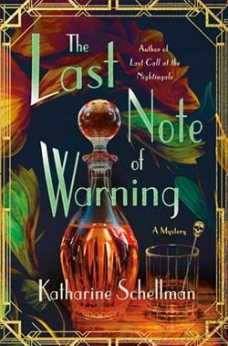 The Last Note of Warnin by Katharine Schellman