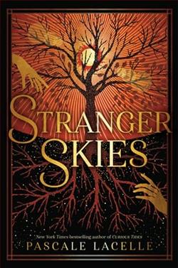 Stranger Skies by Pascale Lacelle