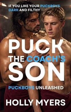Puck the Coach's Son by Holly Myers
