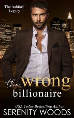 The Wrong Billionaire by Serenity Woods