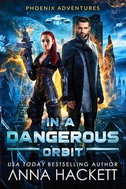 In a Dangerous Orbit by Anna Hackett