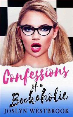 Confessions of A Bookaholic by Joslyn Westbrook