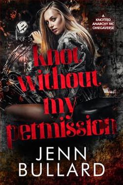 Knot Without My Permission by Jenn Bullard