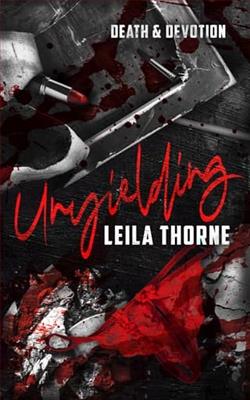 Unyielding by Leila Thorne